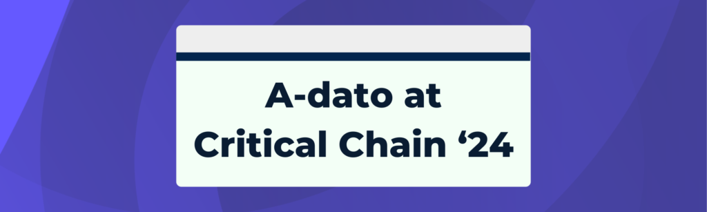 A-dato auf der Critical Chain 2024